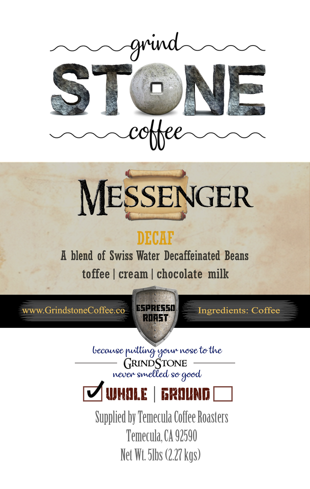 Messenger Decaf Espresso (Swiss Water Decaf Blend) - 5lb