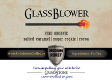 Glassblower (Peru Organic) - 12oz